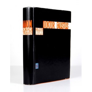 MANN Tomasz - Doktor Faustus. Żywot niemieckiego kompozytora Adriana Leverkühna,...