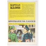 KAPITAN Kloss. Nr 16: Spotkanie na zamku. Wyd. II. Warszawa 1988. Wydawnictwo Sport i Turystyka. 8, s. [32]....