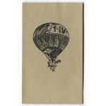 [LOT balonem]. Opisanie doświadczenia czynionego z banią powietrzną w Krakowie dnia 1 kwietnia roku 1784 puszczoną z Ogr...