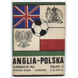 ANGLETERRE-POLOGNE. 6 VI 1973, Chorzow 1973. 8, p. 63, [1]. broch.