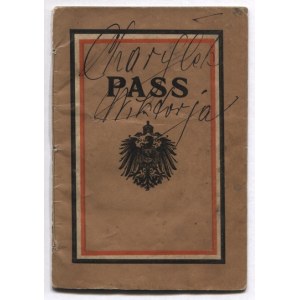 PASS. Paszport. Dokument wystawiony Wiktorii Charytek z Częstochowy dn. 10 XII 1915 tamże, uprawniający do przekroczenia...