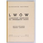 MEDYŃSKI Aleksander - Lwów. Ilustrowany przewodnik dla zwiedzających miasto. Wyd....