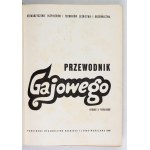 PRZEWODNIK gajowego. Wyd. II poprawione. Warszawa 1969. PWRiL. 8, s. 595, [1]. opr. oryg....