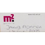 Jakub Adamek (ur. 1975, Sosnowiec), Wejście, 2005