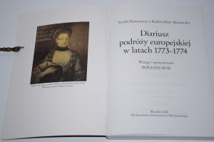 MORAWSKA Teofila Konstancja of Radziwill - Diary of a journey 1773-1774.
