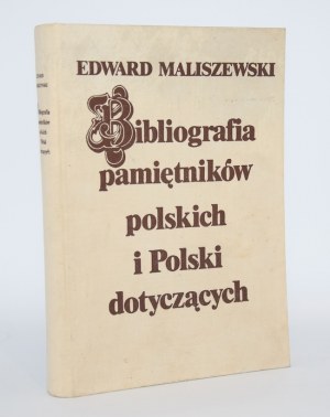 MALISZEWSKI Edward - Bibliography of Polish memoirs and Poland concerning.