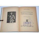 ŚLIWIŃSKI Artur - Konstytucja Trzeciego Maja. Warsaw 1921.