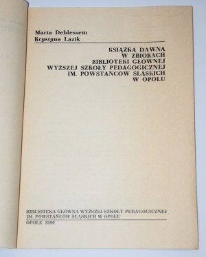 DEBLESSEM Maria; LAZIK Krystyna - Books in the former collection of the Library of...