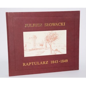 [nakład 200 egz.!] SŁOWACKI Juliusz - Raptularz 1843-1849.