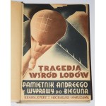 [rzadki wariant oprawy!] ANDRÉE S. A. - Tragedja wśród lodów.