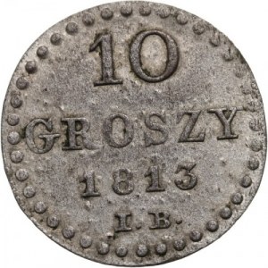 Księstwo Warszawskie 1807-1815, 10 groszy 1813 I.B., Warszawa