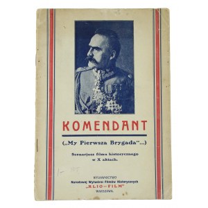 Prądzyński, J. - Komendant. Scenariusz filmu historycznego w X aktach (239)