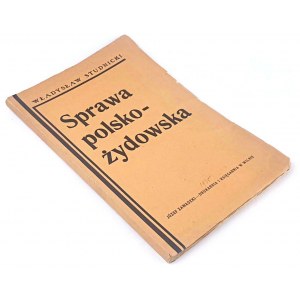 STUDNICKI - SPRAWA POLSKO-ŻYDOWSKA Wilno1936