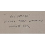 Wojciech Pascal Zytkiewicz (1963 - 2024), Sen Dalego