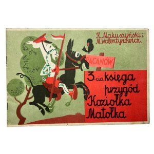 K. Makuszyński, M. Walentynowicz - 3rd book of the adventures of Koziołek-Matołek, Kraków 1977