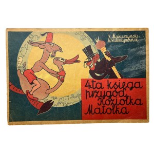 K. Makuszyński and M. Walentynowicz - 4th book of the adventures of Koziołek Matołek, Kraków 1957