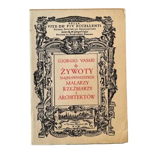 LIVIES OF THE MOST FAMOUS PAINTERS, SCULPTORS AND ARCHITECTS Giorgio Vasari, 1980