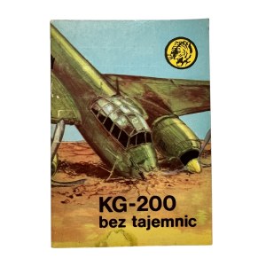 TYGRYS Seria Wojenna - KG-200 bez tajemnic, 1987