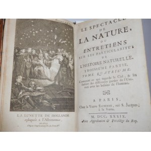 1739. [22 FIGURES AND MAPS WORLD, Skies, Microscope] PLUCHE ANTOINE-NOEL, Le spectacle de la nature ou entretiens sur les particularites de l'histoire naturelle (...).
