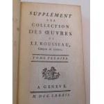 1782 [POLEMICS WITH STANISŁAW LESZCZYŃSKI] ROUSSEAU JEAN JACQUES, Supplement a la Collection des oeuvres (...).