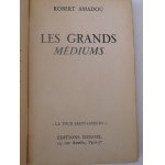 1957 [JULIAN OCHOROWICZ, FRANEK KLUSKI, JAN GUZIK, STANISŁAWA TOMCZYK] AMADOU ROBERT, LES GRANDS MEDIUMS.