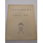 1962 [LOUIS XVI], TESTAMENT DE SA MAJESTE LE ROI LOUIS XVI. Suivi quelques unes de ses pensées et du récit de sa mort (...).