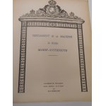 1962. [MARIE-ANTOINETTE], TESTAMENT DE SA MAJESTE LA REINE MARIE-ANTOINETTE (...).