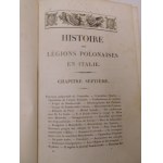 1829. CHODŹKO LEONARD, Histoire des Legions Polonaises en Italie, sous le Commandement du Général Dombrowski, (…).