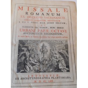 1765. [MSZAŁ TRYDENCKI] MISSALE ROMANUM Ex Decreto Sacro-sancti Concilii Tridentini restitutum, S. PII V. Pont. Max. Iussu editum, Et Clementis VIII. primùm, nunc denuò Urbani Papae VIII. auctoritate recognitum (…).