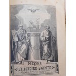 1900. MISSEL DE L'HISTOIRE SAINTE.