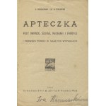 BIEGAŃSKI, Jan; Rychter, Stanisław - Apteczka przy dworze, szkole, plebanji i fabryce
