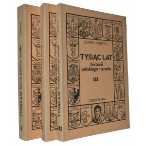 GIERTYCH, Jędrzej - A thousand years of the history of the Polish nation
