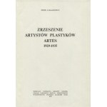 ŁUKASZEWICZ, Piotr - Zrzeszenie artystów plastyków Artes 1929-1935