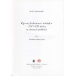 TOMASZEWSKI, Jacek - Oprawy haftowane i tekstylne z XVI-XIX wieku w zbiorach polskich