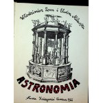 MILEWSKA E., ZONN Wł. - ASTRONOMY Illustrations by Bohdan Butenko Edition 1