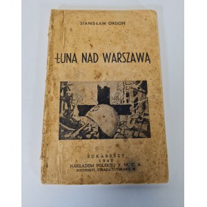 ORDON Stanislaw - ŁUNA NAD WARSAW Bucharest 1940