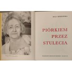 BEREZOWSKA Maja - PIÓRKIEM PRZEZ STULECIA egz z obwolutą