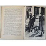 SERWAŃSKI Edward - LIFE IN POWSTOWN WARSAW. Relationships - documents Wyd. I Illustrations