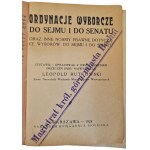 RUTKOWSKI Leopold - ORDINATIONS WYBORCZE DO SEJMU I DO SENATU Wyd. 1928