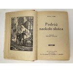VERNE Julius - CESTA KOLEM SLUNCE Nakladatel 1931 ILUSTRACE