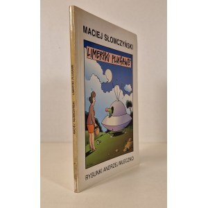 SŁOMCZYŃSKI Maciej - PLUGAWE LIMERYKI Illustrations MLECZKO