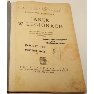 BOBROWSKA Bronisława - JANEK W LEGJONACH Opowiadania dla młodzieży osnute na tle prawdziwego zdarzenia