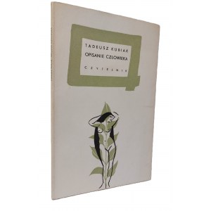 KUBIAK Tadeusz - OPISANIE CZŁOWIEKA Wydanie I
