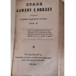 WÓJCICKI Kazimierz Władysław - STARE GAWĘDY I OBRAZY tom III-IV Wyd. 1840 Ilustracje