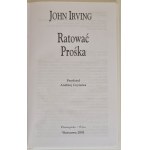 IRVING John - RATOWAĆ PROŚKA z serii Biblioteczka Interesującej Prozy