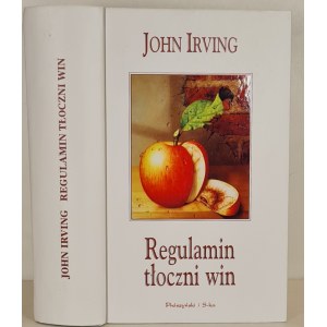 IRVING John - REGULAMIN TŁOCZNI WIN z serii Biblioteczka Interesującej Prozy