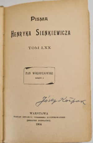 SIENKIEWICZ Henryk - PAN WOŁODYJOWSKI 1-4 (in 1 vol.)Wyd.1904