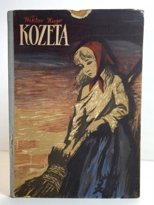 HUGO Victor - KOZETA WYDANIE 1, Varšava 1954 ROZWADOWSKI S.- Ilustrace