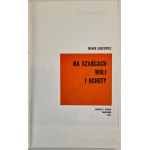 SADZEWICZ Marek - NA SZAŃCACH WOLI I OCHOTY WYDANIE I, Warszawa 1972 z serii Biblioteka pamięci pokoleń Fotografie