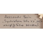Aleksandr Yasin (ur. 1971), Synkretyzm lotu XX, 2024